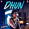Dhun (From  Dhun (From