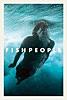 海が変えた人生についての映画 (Fishpeople) (字幕版)