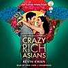 Crazy Rich Asians (Unabridged)