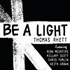 Be a Light (feat. Reba McEntire, Hillary Scott, Chris Tomlin & Keith Urban)