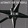 Automatic for the People