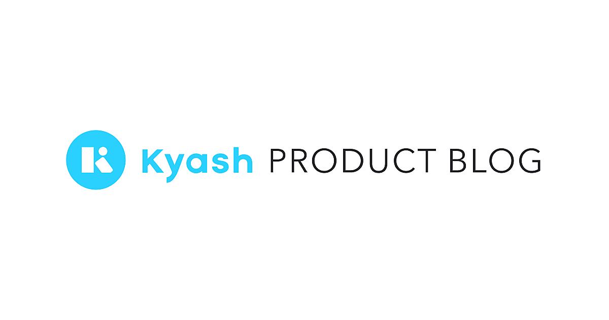 Kyash Product Blog
