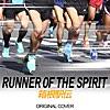 RUNNER OF THE SPIRIT 箱根駅伝 ORIGINAL COVER