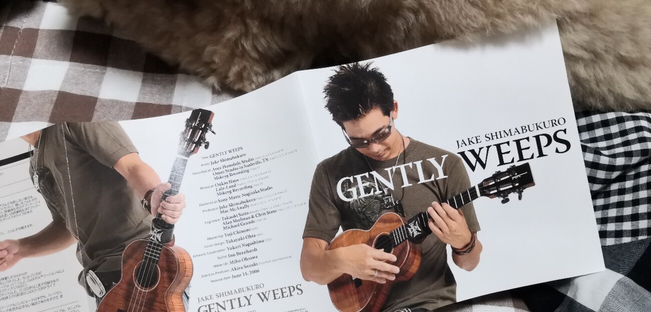 JAKE SHIMABUKURO の GENTLY WEEPS み〜つけた - Ukulele LIFE