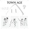 TOWN AGE