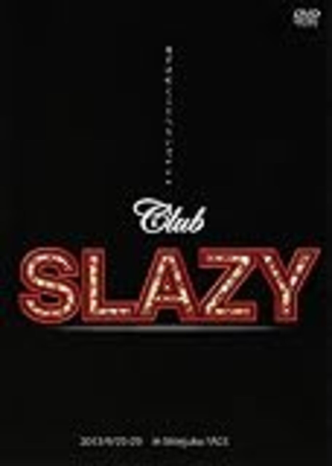 SLAZY invitation Club 3rd Birthday The Extra Party CLIE-TOWN Onyx 