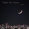 Night For Alone