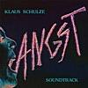 Angst (Original Motion Picture Soundtrack / Remastered 2017)