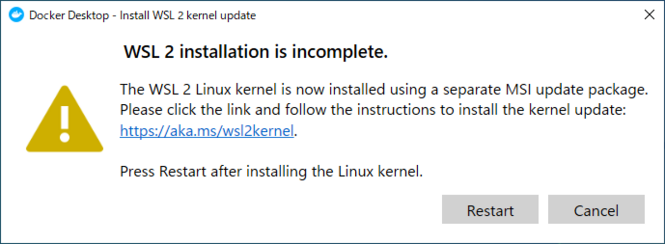 【Docker】The WSL 2 Linux kernel is now installed using a separate MSI ...