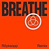Breathe (feat. Astrid S)