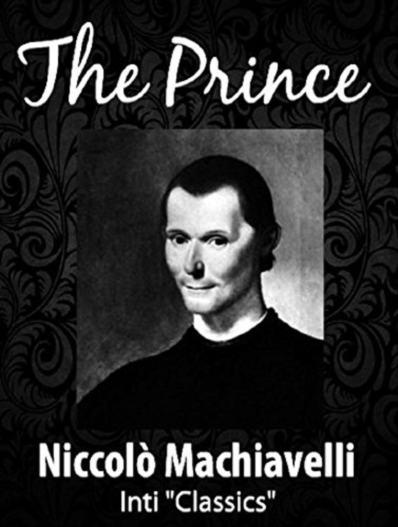 マキャベリ君主論The Prince - Nicollo Machiavelli Amazon.co.jp: 君主論 (岩波文庫) eBook : マキアヴェッリ, 河島