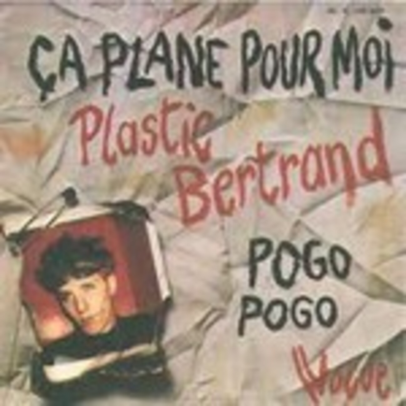 プラスチック・ベルトラン（PLASTIC BERTRAND）の世界的大ヒット曲