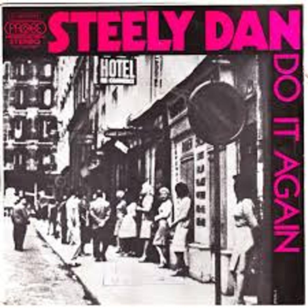 ドゥ・イット・アゲイン（Do It Again）」スティーリー・ダン（Steely 