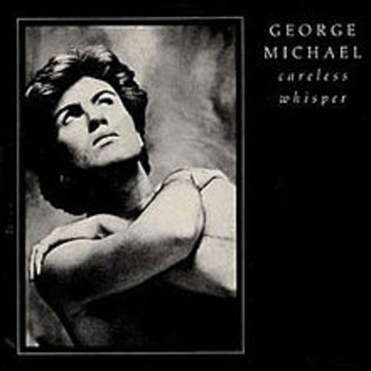 careless whisper 意味