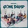 Mixtape : Gone Days