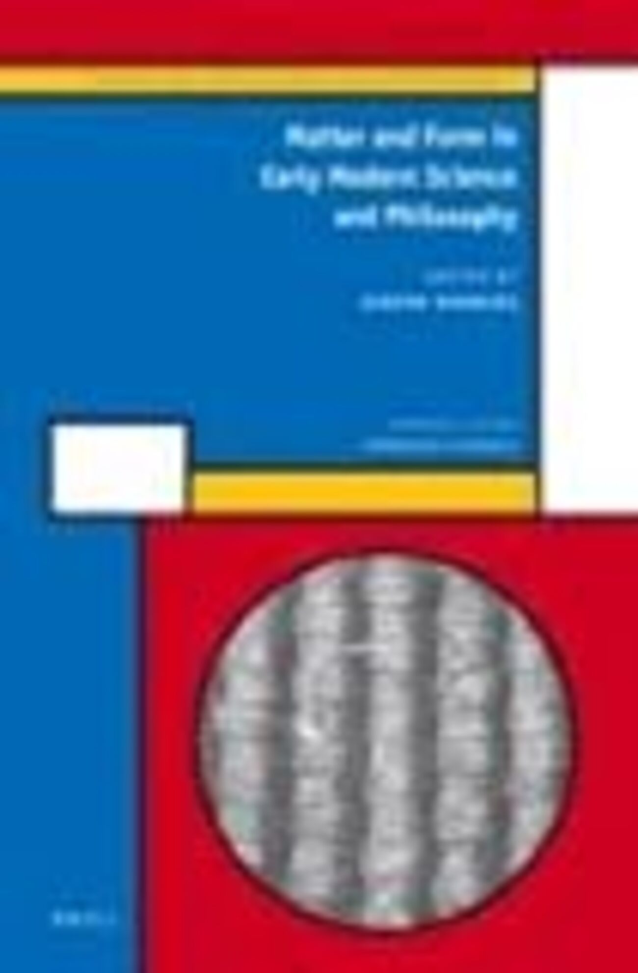 質料形相論、機械論哲学、個体化の原理 Ariew, “Descartes and