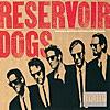 Reservoir Dogs (Original Motion Picture Soundtrack)