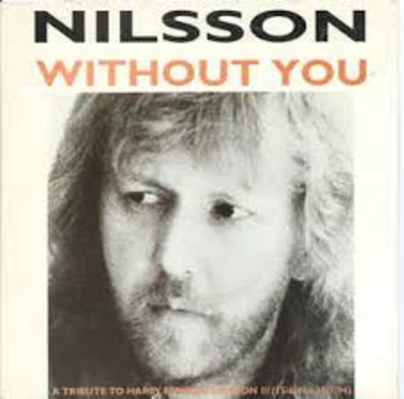 ウィズアウト・ユー（Without You）」ニルソン（Nilsson）（1971 