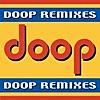 Doop Remixes