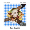 Bon Appétit - Katy Perry ft. Migosの歌詞和訳で覚える『食事やレストラン関連の英語』