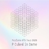 「Perfume 8th Tour 2020 “P Cubed” in Dome」&「P.O.P Festival Perfume Imaginary Museum "Time Warp"」&「Perfume LIVE 2021 [polygon wave]」&「Reframe Tour 2021」&『Perfume LIVE 2022 [polygon wave]』&「SUPER SONIC 2021」&「テレビ朝日ドリームフェスティバル2021」&「Perfume TikTok LIVE」セットリスト