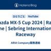 Mazda MX-5 Cup 2024 | Race One | Sebring International Raceway