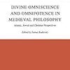 アベラールへの反論　 Boh, "Divine Omnipotence in the Early Sentences"