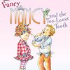 歯のかたちをしたネックレスをもらえるでしょうか…？　ICRシリーズLevel 1から『Fancy Nancy and the Too-Loose Tooth』のご紹介