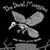 The Dead Maggies