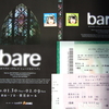 "bare" 2/5，昼夜公演行ってきました