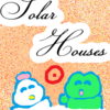 ソーラーハウスのお話　SolarHouses