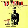 THE COMPLETE FREE WHEELING SESSIONS
