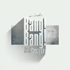 w-inds. の新曲 Bang! Bang! feat. CrazyBoy 歌詞