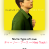 Charlie Puth  "Some Type of Love" 洋楽 歌詞 和訳 解説  〜愛の形とは〜
