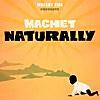 Machet - Naturally