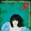 🎤 浜田麻里 / RAINBOW DREAM ── 熱狂が魂を突き動かす回顧レビュー