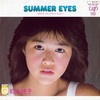 SUMMER EYES／菊池桃子