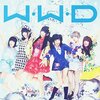 「影を持って光を浴びるアイドル。でんぱ組.inc『W.W.D』」