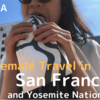 Youtube始めています　アメリカ　サンフランシスコ旅行記