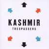 Kashmir / Trespassers