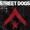 STREET DOGS / STREET DOGS　【おすすめCDレビュー/ストリートパンク】