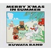 【KUWATA BAND】MERRY X'MAS IN SUMMER 至高の音楽編