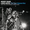 Woody Shaw & Louis Hayes / The Tour Volume One