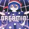 【同人誌56p/合同誌】DREAMIN / ゲテモノスキー