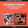 Crowded House  「Classic Albums: Crowded House/Woodface」