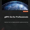 gRPC Go for Professionals 読書録 Chapter 2からChapter 3