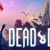  [Steam] 探索×アクション×ローグライク「Dead Cells」プレイ感想&攻略