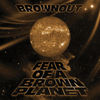  Brownout / Fear Of A Brown Planet