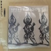 福岡史朗 “SPEEDY MANDRILL”