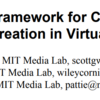 Multi-User Framework for Collaboration and Co-Creation in Virtual Reality